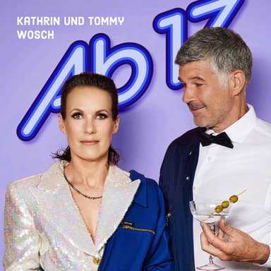 Ab 17 - wahnsinnig TÄGLICH podcast cover art