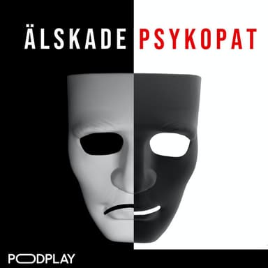Älskade Psykopat podcast cover art