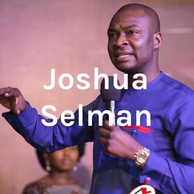 Apostle Joshua Selman podcast cover art