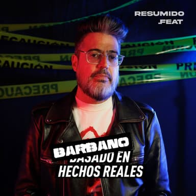 BARBANO EN HECHOS REALES podcast cover art