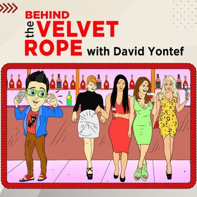 BEHIND THE VELVET ROPE podcast cover art