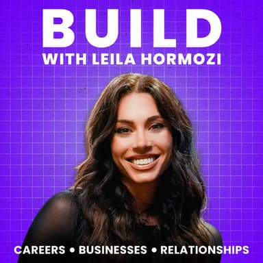 Build with Leila Hormozi podcast cover art