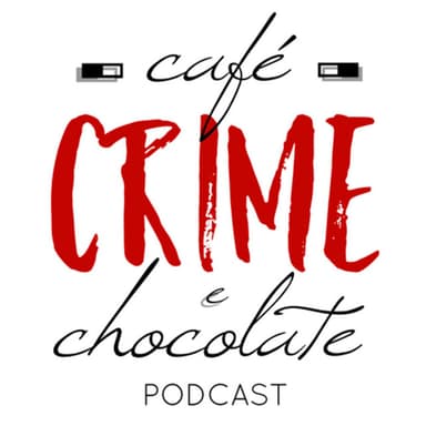 Café Crime e Chocolate podcast cover art