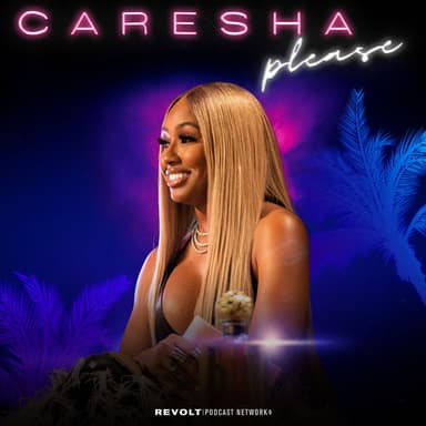Caresha Please podcast cover art