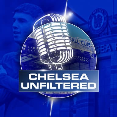 Chelsea Unfiltered podcast cover art