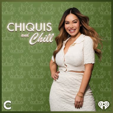 Chiquis and Chill podcast cover art
