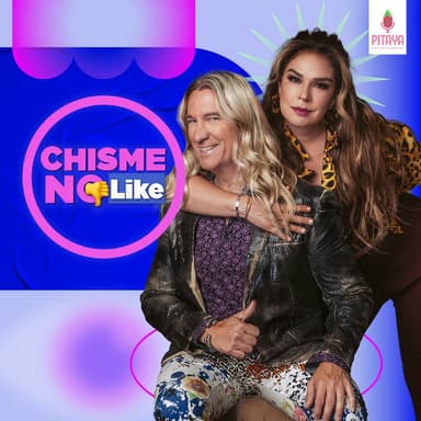 CHISME NO LIKE podcast cover art