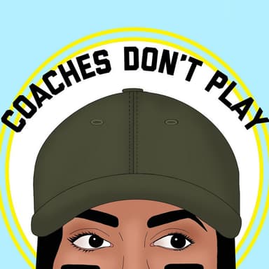 Coaches Don't Play podcast cover art