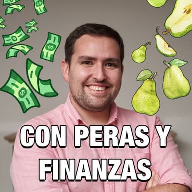 Con Peras y Finanzas podcast cover art