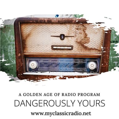 Dangerously Yours podcast cover art