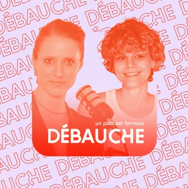 Débauche podcast cover art