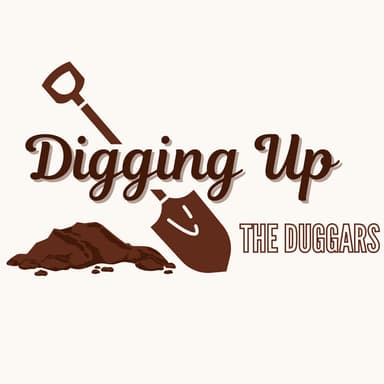 Digging Up the Duggars podcast cover art