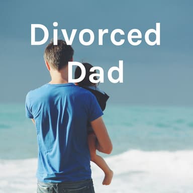Divorced Dad podcast cover art