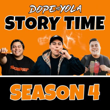 DOPE AS YOLA : STORY TIME podcast cover art