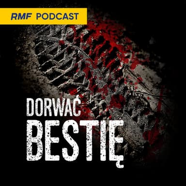 Dorwać bestię podcast cover art
