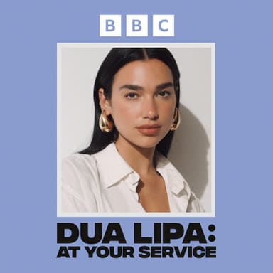 Dua Lipa: At Your Service podcast cover art