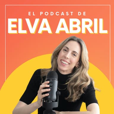 El podcast de ElvaAbril podcast cover art