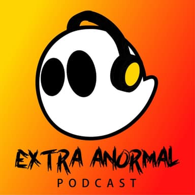 EXTRA ANORMAL podcast cover art