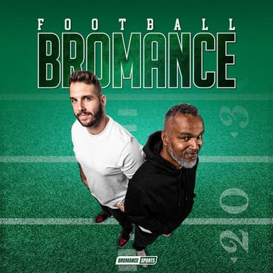 FOOTBALL BROMANCE podcast cover art