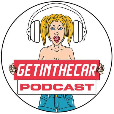 Getinthecar Podcast podcast cover art