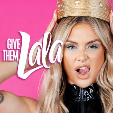 Give Them Lala podcast cover art
