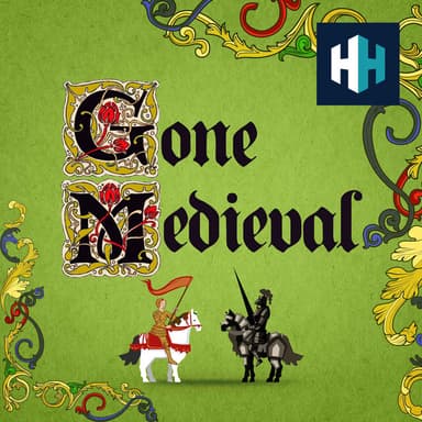 Gone Medieval podcast cover art