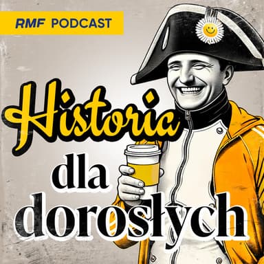 Historia dla dorosłych podcast cover art