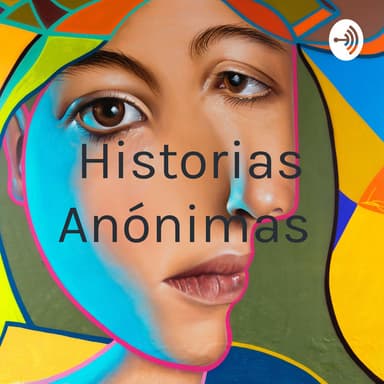 Historias Anónimas  podcast cover art