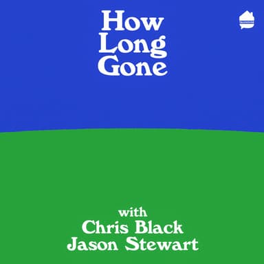 How Long Gone podcast cover art