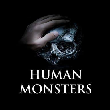 Human Monsters podcast cover art