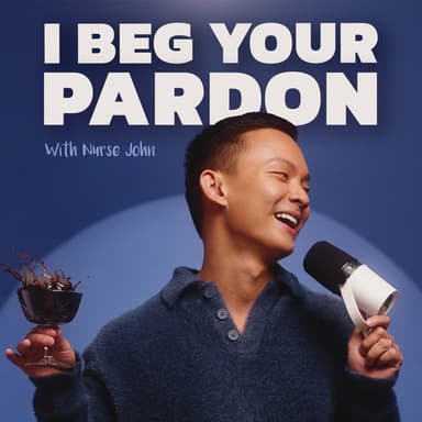 I Beg Your Pardon podcast cover art