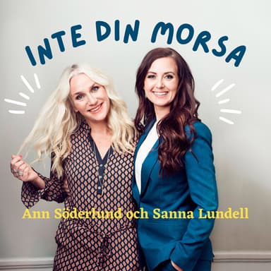 INTE DIN MORSA podcast cover art