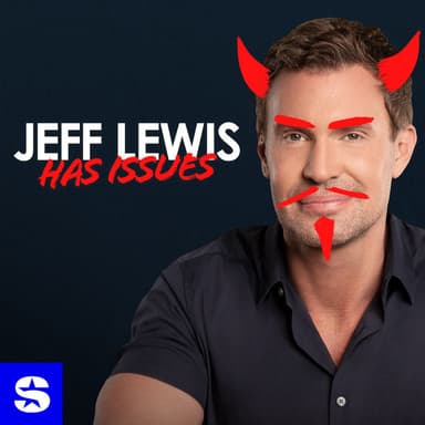 Jeff Lewis Has Issues podcast cover art