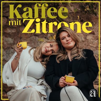 Kaffee mit Zitrone  podcast cover art