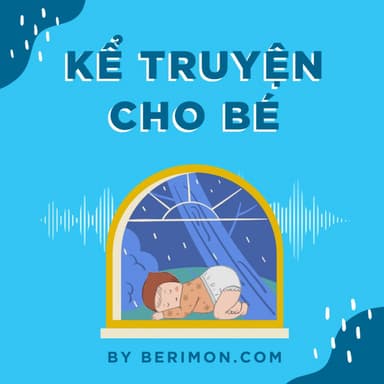 Kể Truyện Cho Bé (Audio) podcast cover art