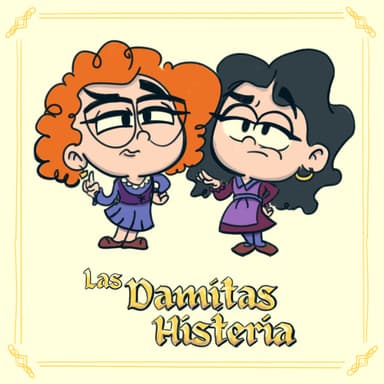 Las Damitas Histeria podcast cover art