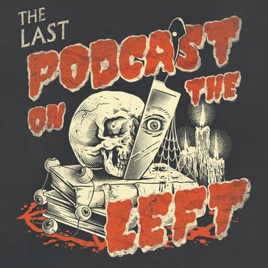 Last Podcast On The Left podcast cover art