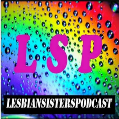 Lesbian Sisters Podcast podcast cover art
