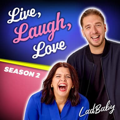 Live, Laugh, Love - LadBaby podcast cover art