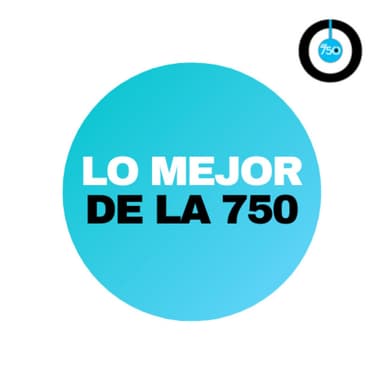 Lo mejor de la 750 podcast cover art