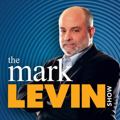 Mark Levin Podcast podcast cover art