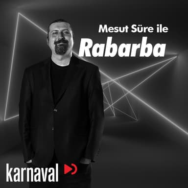 Mesut Süre ile Rabarba podcast cover art