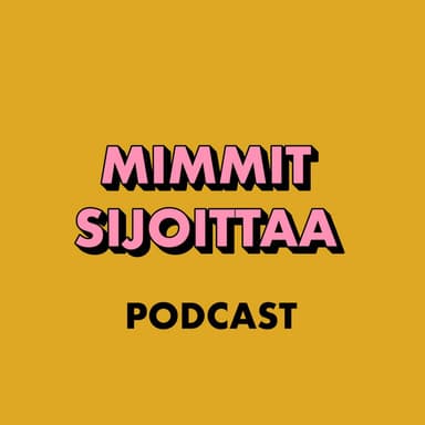Mimmit sijoittaa podcast cover art