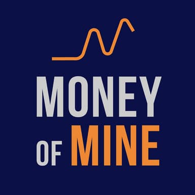 Money of Mine podcast cover art