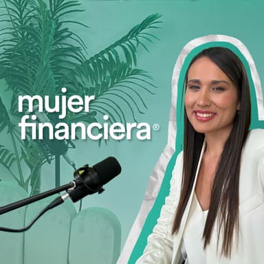 Mujer Financiera podcast cover art