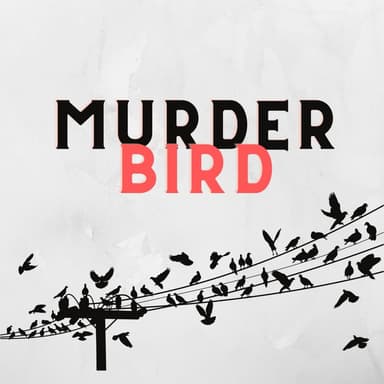 Murder Bird podcast cover art