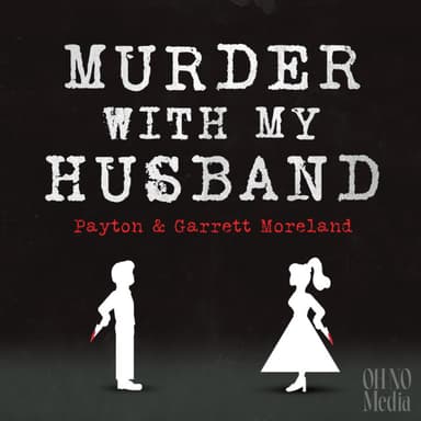 Murder With My Husband podcast cover art