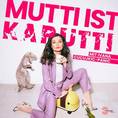 Mutti ist kaputti podcast cover art