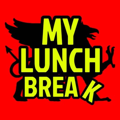 My Lunch Break podcast cover art