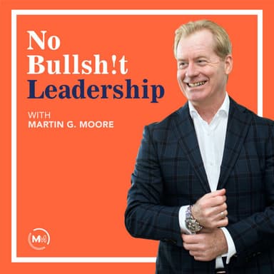 No Bullsh!t Leadership podcast cover art